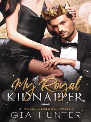 cover image of My Royal Kidnapper